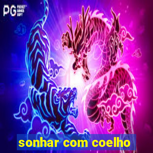 sonhar com coelho